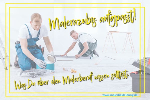 malerbekleidung-blog-maler-azubis